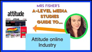 A-Level Media - Attitude Online - Industry