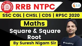 10:00 PM - RRB NTPC, SSC, CDS & RPSC 2020 | Maths by Suresh Nigam | Square and Square Root