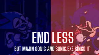 Endless but Sonic.EXE and Majin Sonic Sings It | Friday Night Funkin' Cover