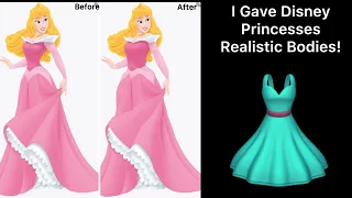 I Gave Disney Princesses Realistic Body Shapes
