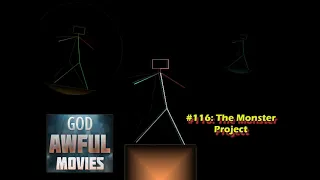 God Awful Movies #116: The Monster Project