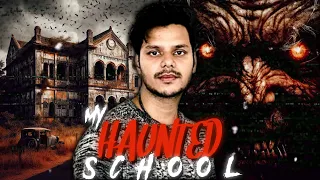 My Real Haunted School Experience  - Real Horror story in Hindi