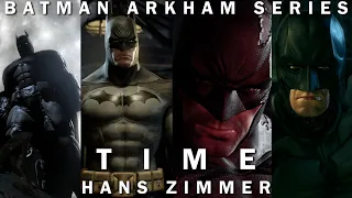 Batman Arkham Series Tribute | Time (Inception) | Hans Zimmer