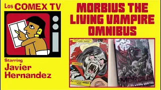 Take a bite of the MORBIUS THE LIVING VAMPIRE Omnibus!