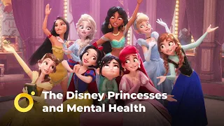 The Disney Princesses and Mental Health