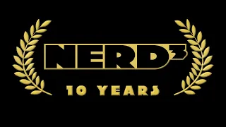 10 Years of Nerd³