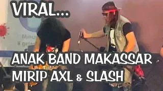 VIRAL Guitarist and Vocalist Band from Makassar Similar to Slash and Axl