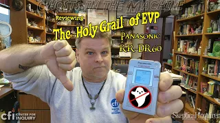 The Holy Grail of EVP - Panasonic DR60