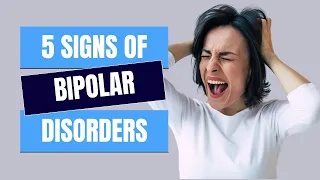 5 Signs of Bipolar Disorder - Bipolar Disorder vs Depression