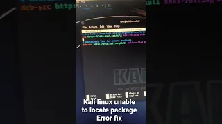 Kali Linux unable to locate package error fix (nano /etc/apt/sources.list)