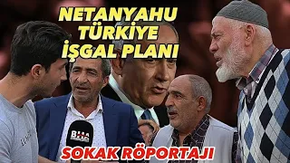 Netanyahu “Yeşaya’nın kehanetini gerçekleştireceğiz." (SOKAK RÖPORTAJI)