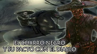 El Charro Negro y el diablo – (Leyendas Mexicanas)