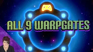 All 9 Warpgates - Super Starfish | Rosie Rayne