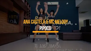 Pipoco - Ana Costela & Mc Melody | Treino + Dança + Música - Ritbox