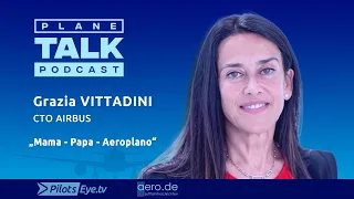 planeTALK | Grazia VITTADINI, CTO Airbus "Mama - Papa - Aeroplano" (С субтитрами)