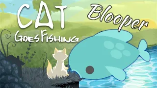 How to Catch a Blooper - Cat Goes Fishing: 2022 Update