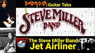 Jet Airliner - The Steve Miller Band - Guitar + Bass TABS Lesson