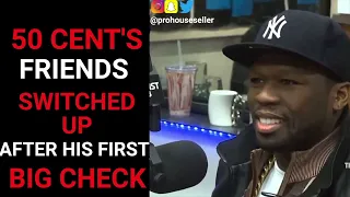 50 Cent's Friends Switched Up On Him | 50 Cent Interview