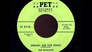 Dreams Are For Fools -  Revalons