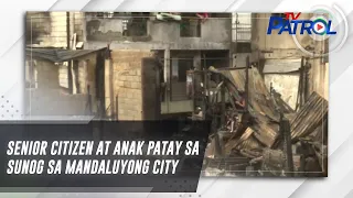 Senior citizen at anak patay sa sunog sa Mandaluyong City | TV Patrol