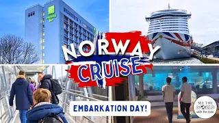 NORWAY P&O IONA CRUISE  - Travel Day/Embarkation Day!