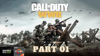 Call of Duty WW2 Gameplay Walkthrough Part 1 - Normandy D-Day [Ryzen 3/GTX 1050]