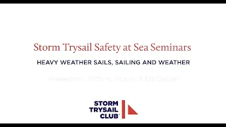Heavy Weather Sails, Sailing and Weather