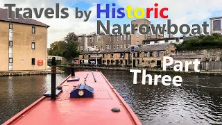 Travels by Historic Narrowboat - Part Three