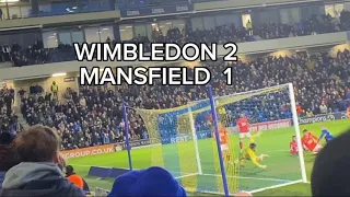 LAST MINUTE WINNER! | AFC Wimbledon vs Mansfield (2-1)