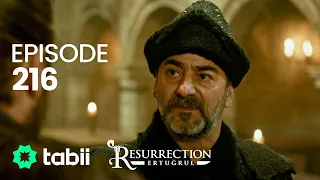 Resurrection: Ertuğrul | Episode 216