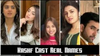 Kashf cast real name || Pakistani best drama 2020