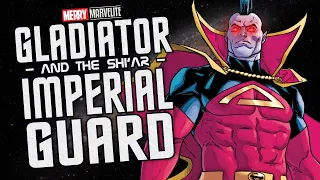 The Origin of Gladiator and the Shi'ar Imperial Guard