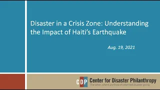 Disaster in a Crisis Zone: Understanding the Impact of Haiti’s Earthquake Webinar