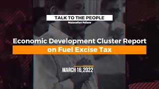 TALK TO THE PEOPLE: DOF Decision on Fuel Excise Tax Suspension | March 16, 2022