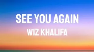 WIZ KHALIFA - SEE YOU AGAIN ft. CHARLIE PUTH (LYRICS)