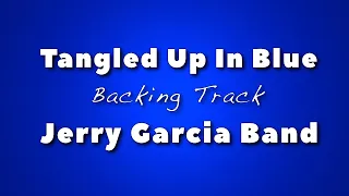 Tangled Up In Blue » Backing Track » Jerry Garcia Band