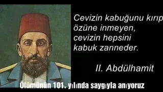 Sultan 2. Abdülhamit Han'ın 101. ölüm yıldönümü