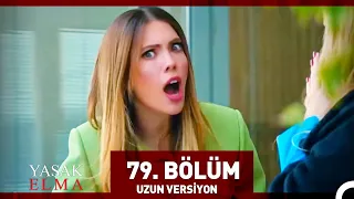 Yasak Elma 79. Bölüm (Uzun Versiyon)