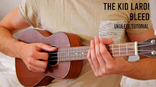 The Kid LAROI - BLEED EASY Ukulele Tutorial With Chords / Lyrics