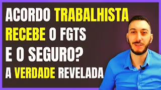 CUIDADO: Acordo Trabalhista 2023, Nova lei, Acordo trabalhista vale a pena recebe Seguro Desemprego?