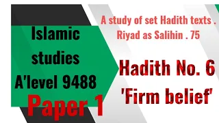 A'level Islamic studies paper 1. Hadis No. 6