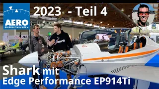 AERO 2023 #4 - Shark mit Edge Performance EP914Ti - schneller Edel-Ultraleichtflugzeug-Tandemsitzer