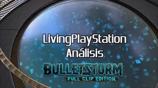 Analisis Bulletstorm Full Clip Edition - Caos, mamporros y destrucción
