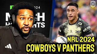 Cowboys v Panthers | NRL 2024 | Rd 8 Highlights | Reaction!