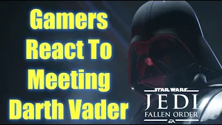 Gamers React To Meeting Darth Vader | Star Wars: Jedi Fallen Order