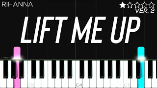 Rihanna - Lift Me Up | EASY Piano Tutorial