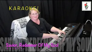 Savior, Redeemer Of My Soul - Gardner - Karaoke with Brenda