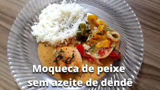 Moqueca de Peixe sem azeite de dendê