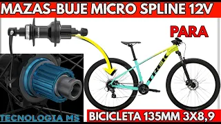 MAZAS-BUJE 12V MICRO SPLINE PARA BICICLETAS 135MM