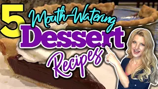 5 Mouth-Watering DESSERT RECIPES You Will LOVE! | EASY DESSERT RECIPES You Will Make Again & Again!
